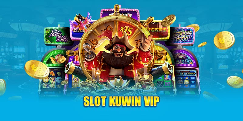 Slot Kuwin VIP